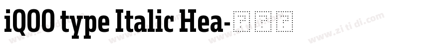 iQOO type Italic Hea字体转换